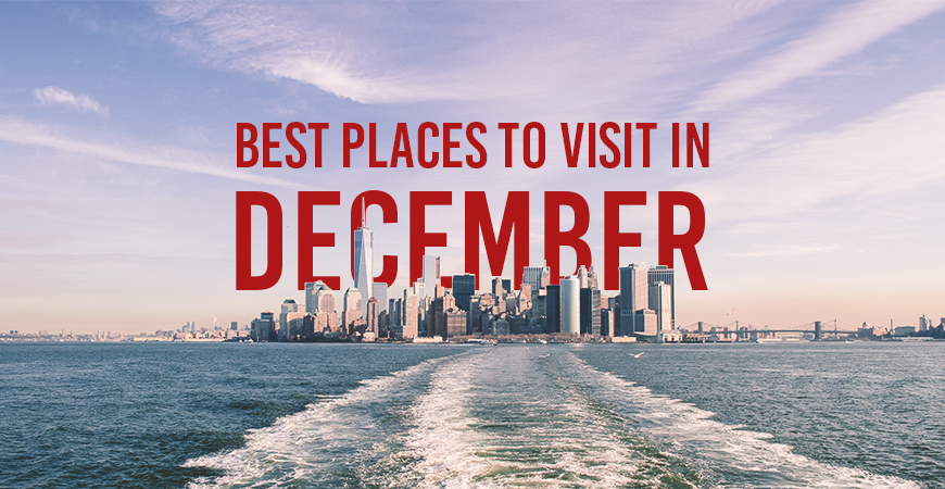 Best Tourist Places To Visit In December Winter Vacation