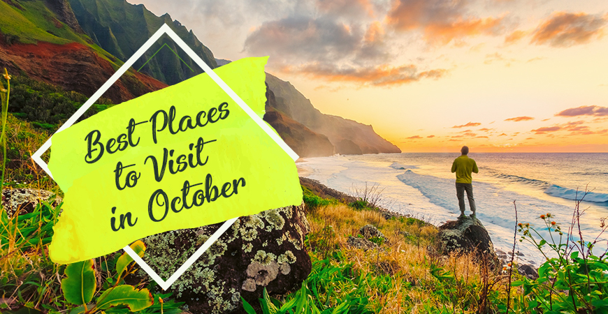 Best Tourist Places To Visit In October 2020 Riya Travel